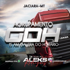 AGRUPAMENTO GDH 15 AM AXE E PISADINHA