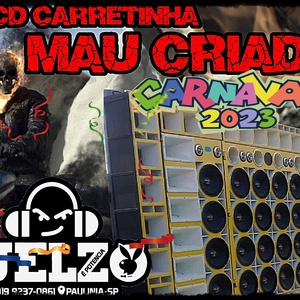 CD CARRETINHA MAU CRIADA  CARNAVAL 2023