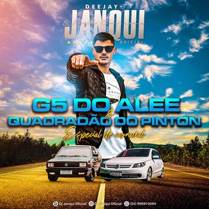 G5 DO ALE E QUADRADAO DO PINTON