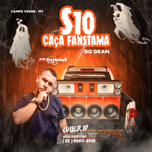 S10 CACA FANTASMA DO DEAN - EULLER DJ