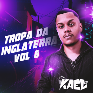 TROPA DA INGLATERRA VOL 06