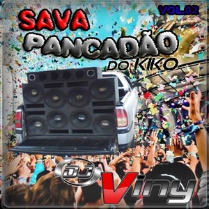 SAVA PANCADAO DO KIKO VOL 02