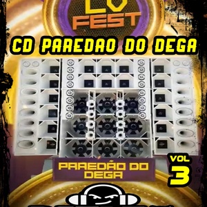 CD PAREDAO DO DEGA VOL 3 2023 BY DJ ELZO