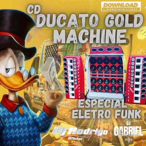 Ducato Gold Machine Especial EletroFunk