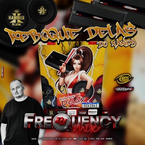 CD Reboque Delas - DJFrequencyMix