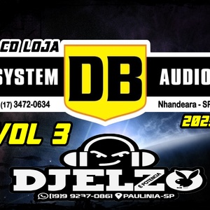 CD LOJA DB SYSTEM AUDIO VOL 3 BY DJ ELZO