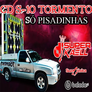 CD S-10 TORMENTO SO PISADINHAS