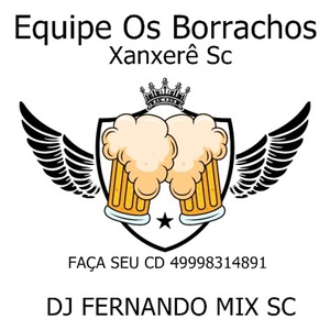 Equipe Os Borrachos Xanxere Sc Vol 1
