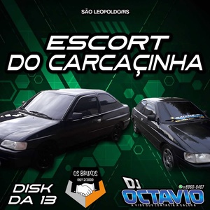 ESCORT DO CARCACINHA VOLUME 1
