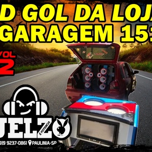 CD GOL DA LOJA GARAGEM 151 VOL 2 DJ ELZO