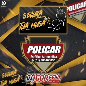Cd Segura Tua Musa e Policar By Dj Igor