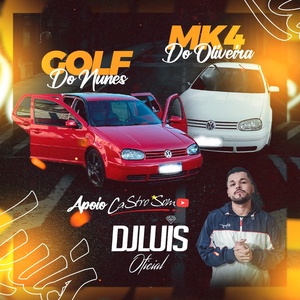 GOLF DO NUNES E MK4 DO OLIVEIRA