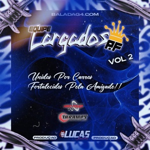 EQP LARGADOS PF VOL 2