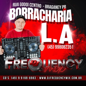 CD Borracharia L A - DJFrequencyMix
