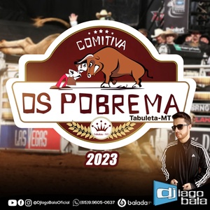 Comitiva Os Pobrema 2023 Tabuleta MT