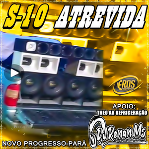 S-10 ATREVIDA NOVO PROGRESSO-PARA