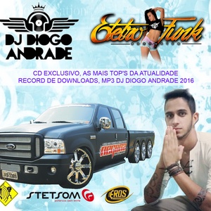 ELETRO FUNK  2016  LANCAMENTO DJ DIOGO ANDRADE