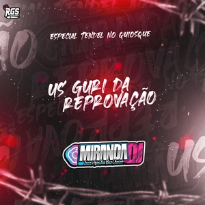 CD US GURI DA REPROVACAO