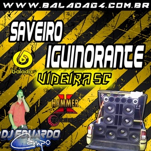 CD Saveiro Iguinorante DJ-Eduardo Campo