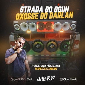 Strada Ogum e Oxossi do Darlan Vol 02