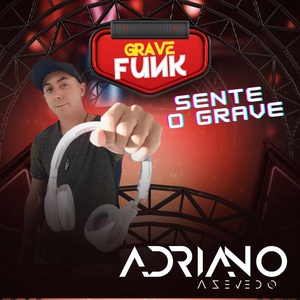 CD FUNK NO GRAVE SENTE O GRAVE E DALE