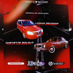 Chevette e Logan - Dj Junior The Best