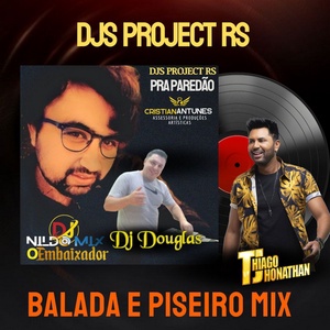 Balada e Piseiro Mix  DJs Project Rs