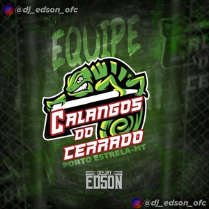 DJ EDSON CD EQUIPE CALANGOS DO SERRADO