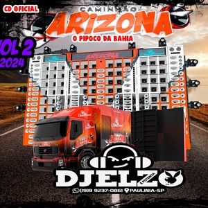 CD CAMINHAO ARIZONA BA 2024 BY DJ ELZO