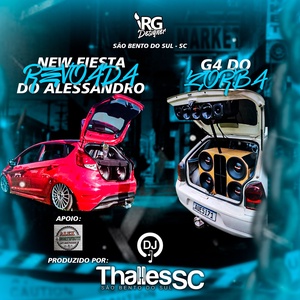 G4 do Zorba e New Fiesta do Alessandro
