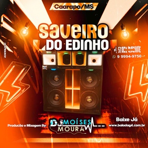Saveiro do Edinho - Dj Moises Moura
