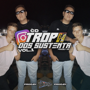 CD Tropa Dos Sustenta Vol.1 DJ King