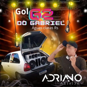 CD GOL G2 DO GABRIEL ESP DE PANCADAO