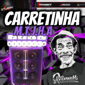 CARRETINHA M.T.J.H.A