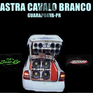 ASTRA CAVALO BRANCO Guarapuava-Pr