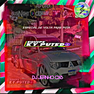 EQUIPE KY PUTEDO ESP DE VOLTA PRAS PUTA