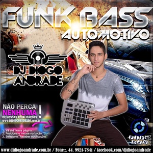FUNK BASS  SOM AUTOMOTIVO  DJ DIOGO ANDRADE