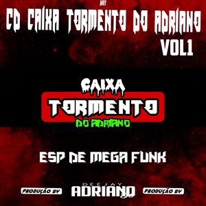 CD Caixa Tormento do Adriano vol1