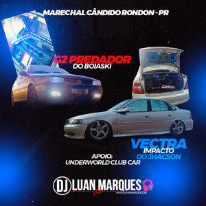 Vectra Impacto do Jhacson e G2 Predador