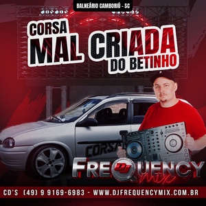 CD Corsa Mal Criada BC-SC-DJFrequencyMix