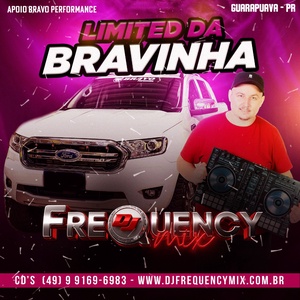 CD Limited da Bravinha - DJFrequencyMix