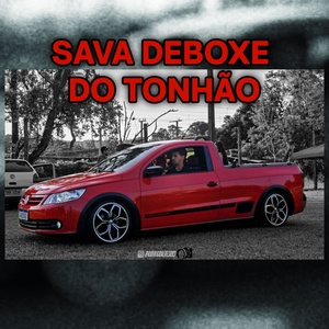 SAVA DEBOXE DO TONHAO - DJ KLAY