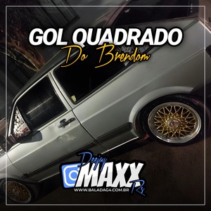 GOL QUADRADO DO BREMDOM VOL 2