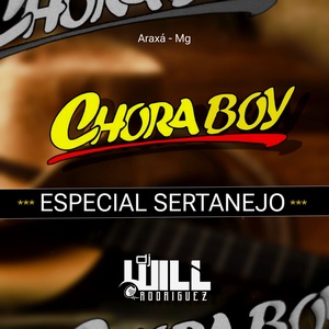CD CHORA BOY - ESPECIAL SERTANEJO