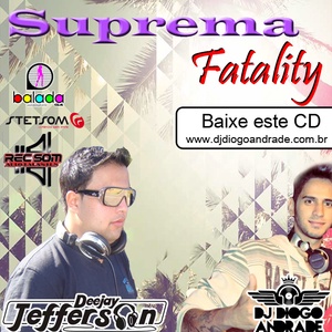 Suprema Fatality DjDiogoAndrade feet Dj Jefferson...