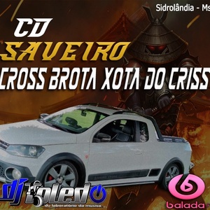 Saveiro Cross Brota Xota Do Cris .