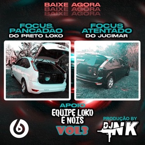 FOCUS PANCADAO E FOCUS ATENTADO VOL3