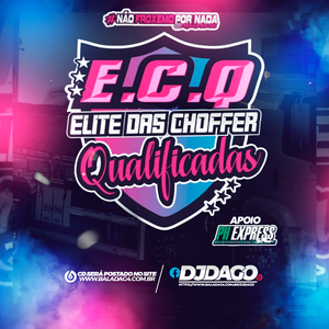 ELITE DAS CHOFFER QUALIFICADAS - DJDAGO
