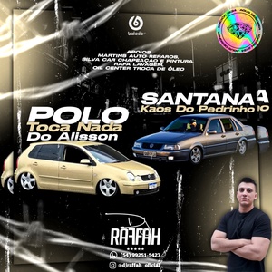 POLO TOCA NADA DO ALISSON E SANTANA KAOS
