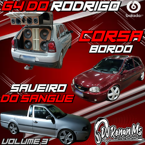 G4 DO RODRIGO CORSA BORDO E SAVEIRO DO..